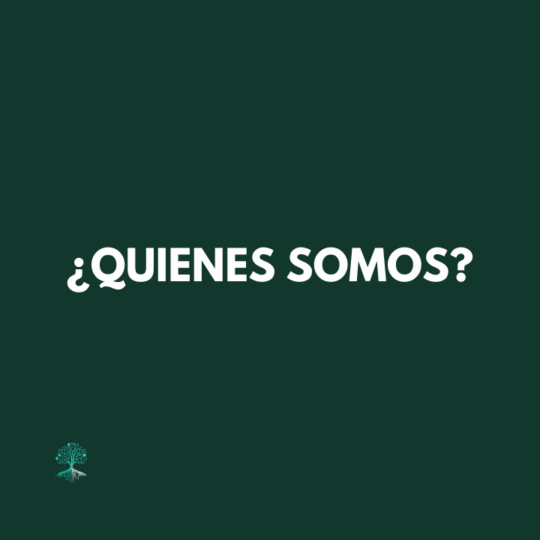 ¿QUIENES SOMOS? ENRAIZAR COMUNIDAD