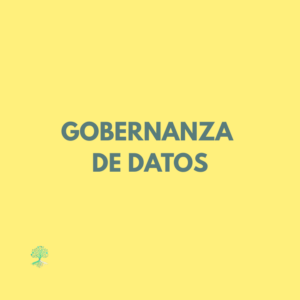 Gobernanza de datos Gobernanza de datos
